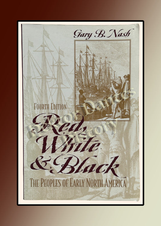 Red, White & Black: The Peoples of Early North America, 4th ed (2000)