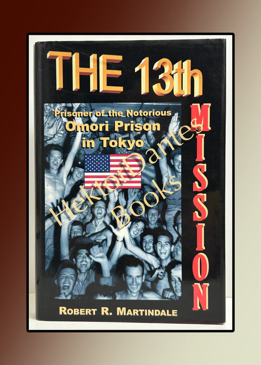 The 13th Mission: Prisoner of the Notorious Omori Prison in Tokyo (1998)