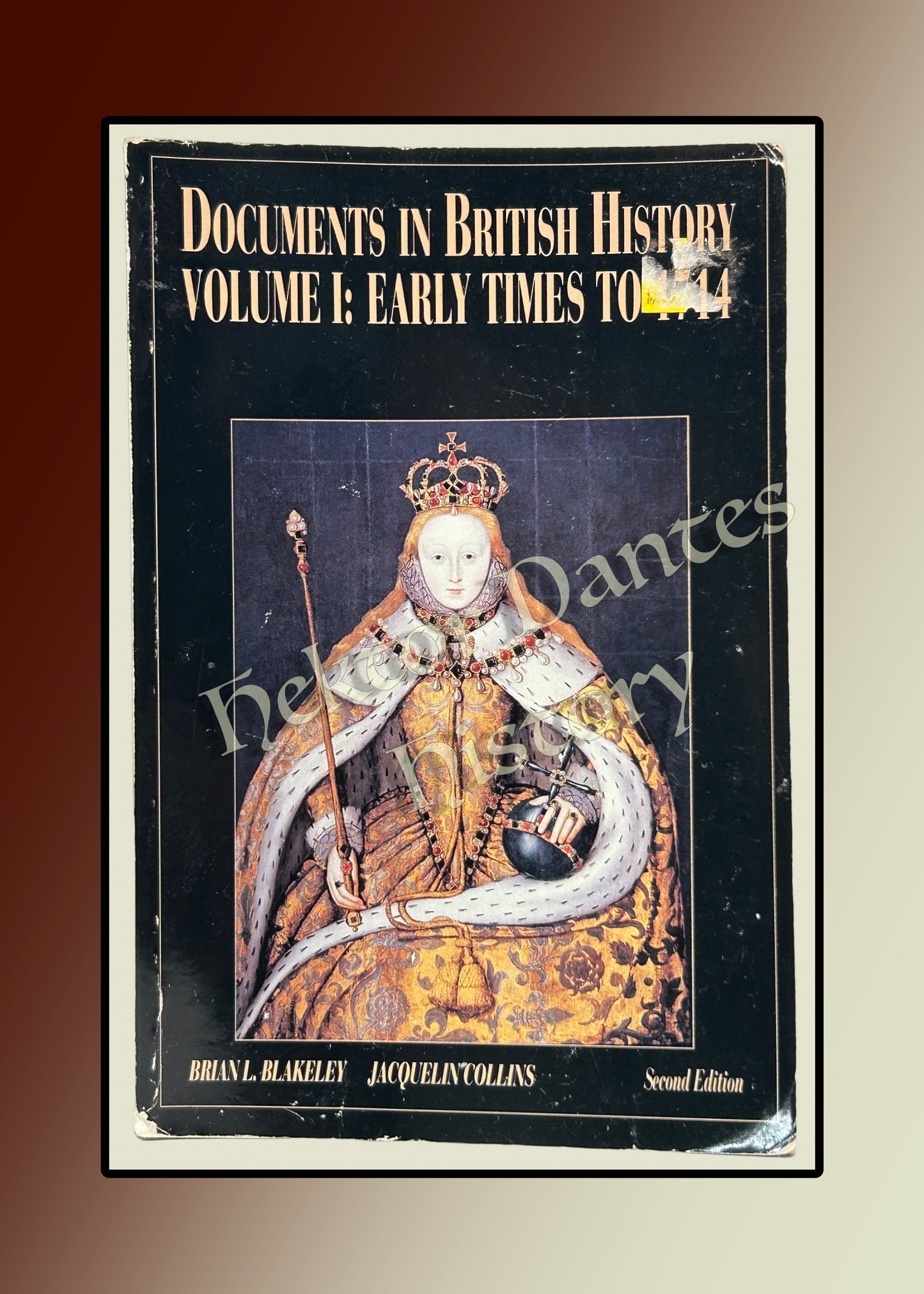 Documents in British History: Volume 1: Early Times to 1744, 2nd ed (1993)