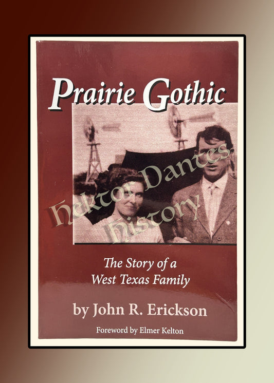 Prairie Gothic: The Story of a West Texas Family (2005)