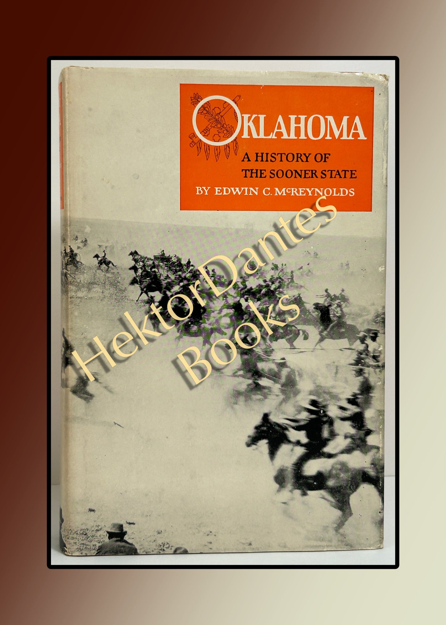 Oklahoma: A History of the Sooner State by  (1969)