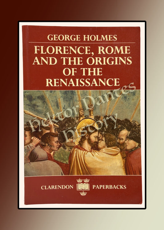 Florence, Rome and the Origins of the Renaissance (1988)