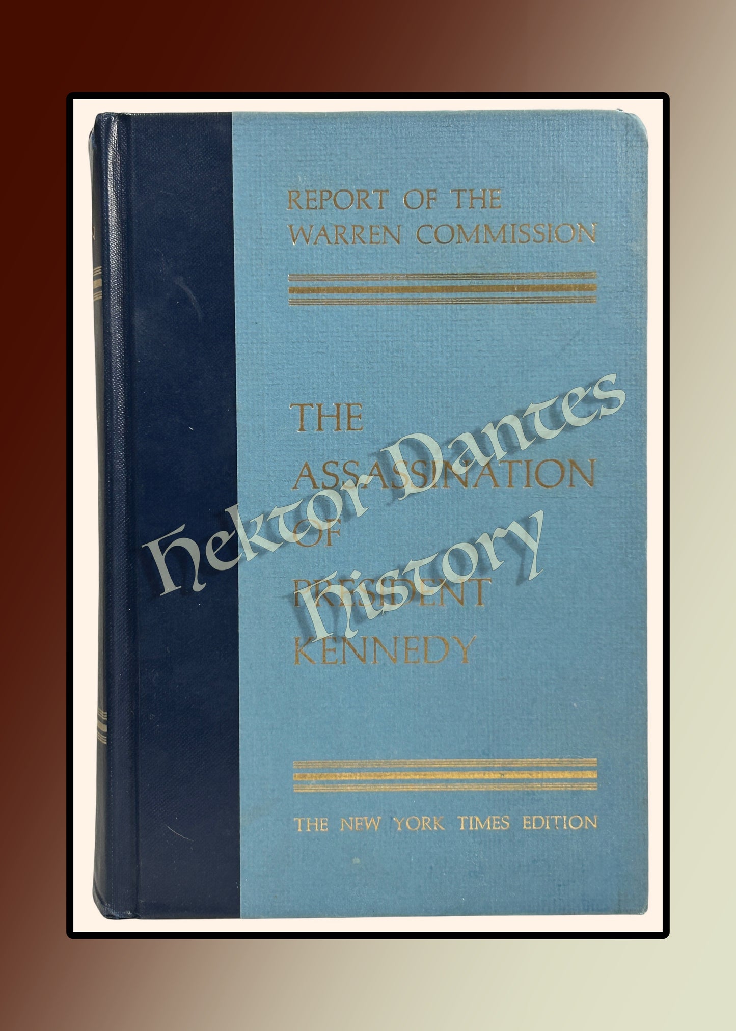 Report of the Warren Commission on the Assassination of President Kennedy (1964)