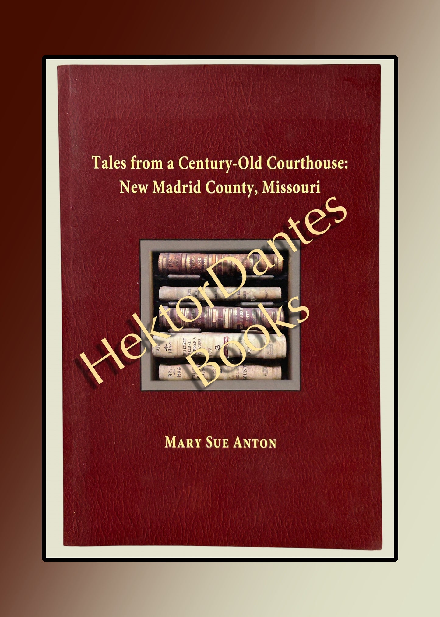 Tales from a Century-Old Courthouse: New Madrid County, Missouri (2016)