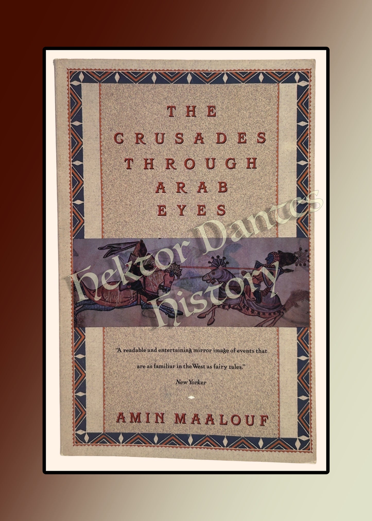 The Crusades Through Arab Eyes (1985)