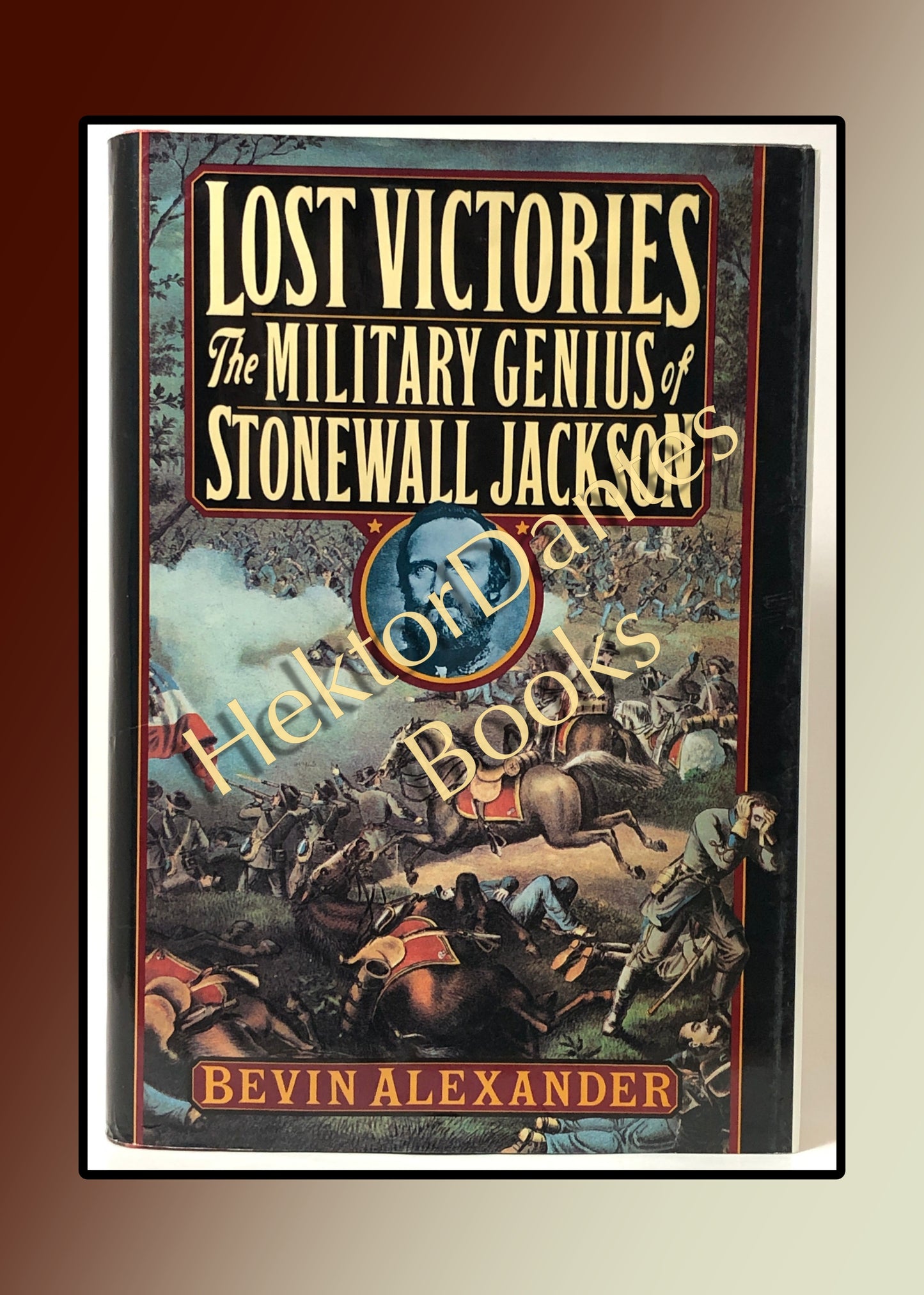 Lost Victories: The Military Genius of Stonewall Jackson (1992)